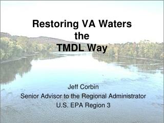 Restoring VA Waters the TMDL Way