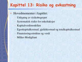 Kapittel 13: Risiko og avkastning