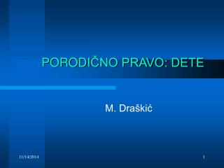 PORODI ČNO PRAVO: DETE