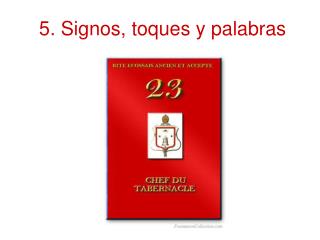 5. Signos, toques y palabras