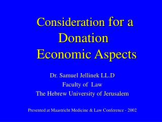 Consideration for a Donation Economic Aspects