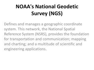NOAA's National Geodetic Survey (NGS)