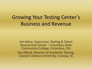 Growing Your Testing Center’s Business and Revenue