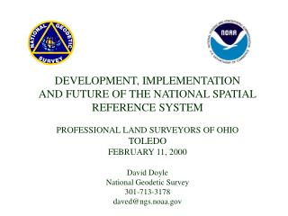 DEVELOPMENT, IMPLEMENTATION AND FUTURE OF THE NATIONAL SPATIAL REFERENCE SYSTEM