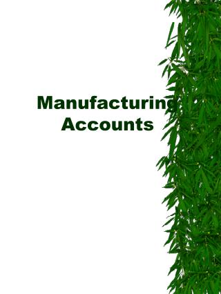 Manufacturing Accounts