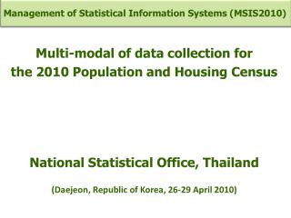 Multi-modal of data collection for the 2010 Population and Housing Census