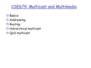 CSE679: Multicast and Multimedia