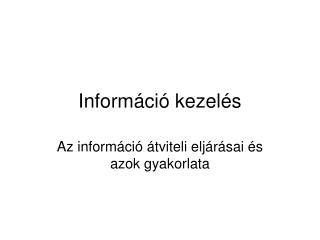 Információ kezelés
