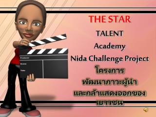 THE STAR TALENT Academy Nida Challenge Project