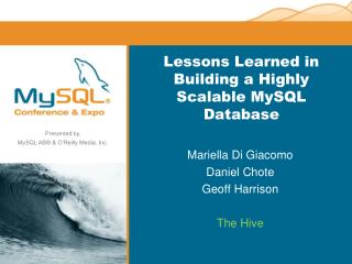 Lessons Learned in Building a Highly Scalable MySQL Database