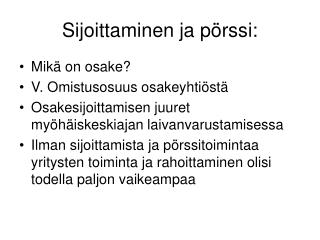 Sijoittaminen ja pörssi: