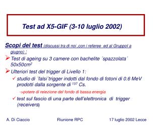 Test ad X5-GIF (3-10 luglio 2002)