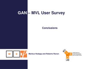 GAN – MVL User Survey