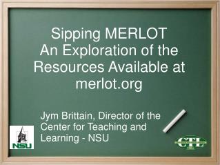 Sipping MERLOT An Exploration of the Resources Available at merlot