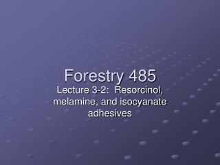 Forestry 485