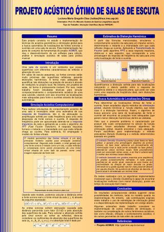 PROJETO ACÚSTICO ÓTIMO DE SALAS DE ESCUTA