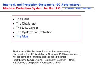 Interlock and Protection Systems for SC Accelerators: Machine Protection System for the LHC