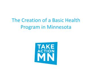 The Creation of a Basic Health Program in Minnesota