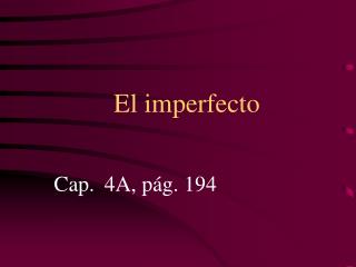 El imperfecto