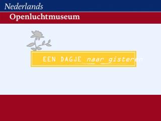 EEN DAGJE naar gisteren
