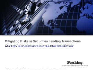 Mitigating Risks in Securities Lending Transactions