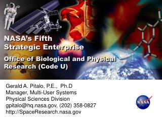 NASA’s Fifth Strategic Enterprise Office of Biological and Physical Research (Code U)