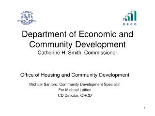 Department of Economic and Community Development Catherine H. Smith, Commissioner