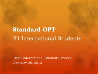 Standard OPT