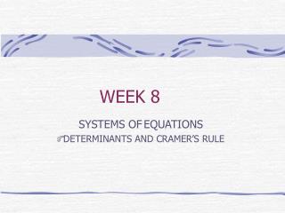 WEEK 8
