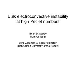 Bulk electroconvective instability at high Peclet numbers