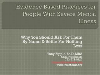 Evidence Based Practices for People With Severe Mental Illness