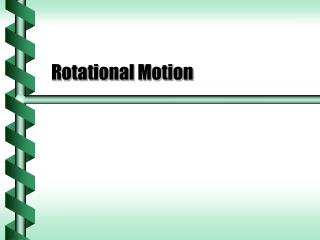 Rotational Motion