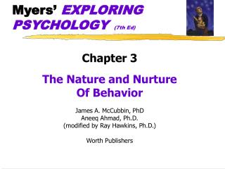Myers’ EXPLORING PSYCHOLOGY (7th Ed)