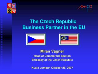 The Czech Republic Business Partner in the EU