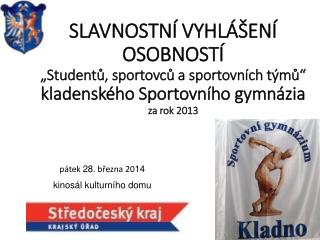 pátek 28 . března 20 14 kinosál kulturního domu