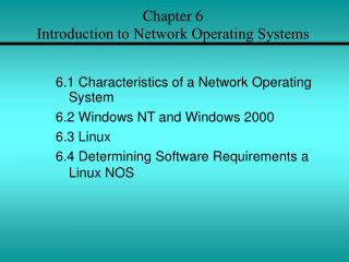 Chapter 6 Introduction to Network Operating Systems