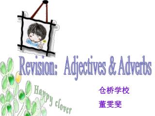 Revision：Adjectives &amp; Adverbs