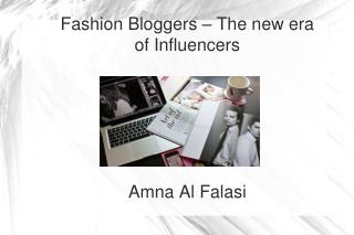 Fashion Bloggers – The new era of Influencers Amna Al Falasi