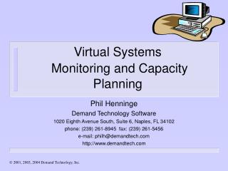 Virtual Systems Monitoring and Capacity Planning