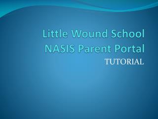 Little Wound School NASIS Parent Portal