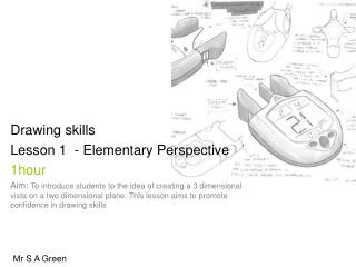 Drawing skills Lesson 1 - Elementary Perspective 1hour