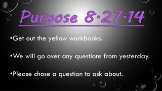 Purpose 8.27.14