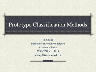 Prototype Classification Methods