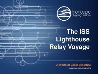 The ISS Lighthouse Relay Voyage