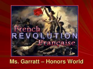Ms. Garratt – Honors World