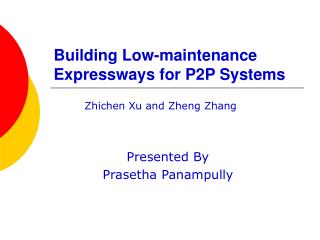 Building Low-maintenance Expressways for P2P Systems