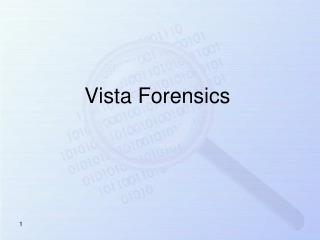 Vista Forensics