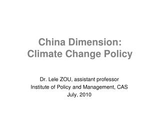 China Dimension: Climate Change Policy