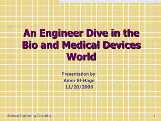 An Engineer Dive in the Bio and Medical Devices World