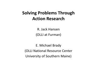 Solving Problems Through Action Research